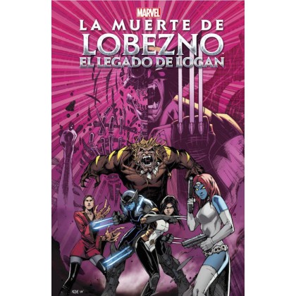 La Muerte de Lobezno El Legado de Logan